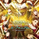 Hibike! Euphonium Movie 3: Chikai no Finale