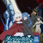 Dungeon ni Deai wo Motomeru no wa Machigatteiru Darou ka III