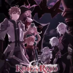 King’s Raid: Ishi wo Tsugumono-tachi
