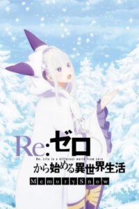 Re:Zero kara Hajimeru Isekai Seikatsu – Memory Snow – Manner Movie