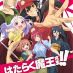 Hataraku Maou-sama!! Recap