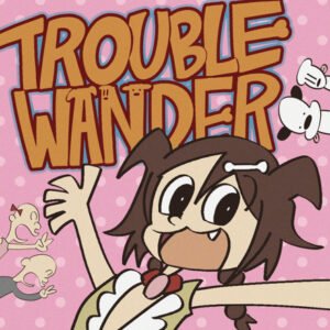 Trouble “Wan”der!