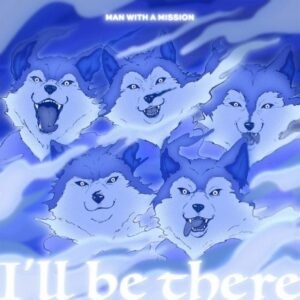 I’ll Be There