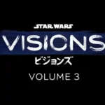 Star Wars: Visions Volume 3