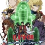 Lupin III: Princess of the Breeze – Kakusareta Kuuchuu Toshi