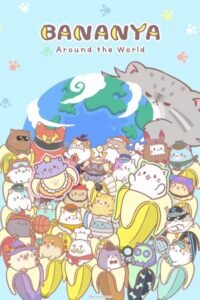 Bananya: Around the World