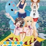 Futsuu no Joshikousei ga “Locodol” Yattemita.