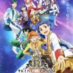 King of Prism: Your Endless Call – Mi~nna Kirameki! Prism☆Tours