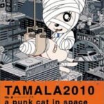 Anime Tamala 2010: A Punk Cat in Space