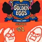 The World of Golden Eggs