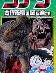 Meitantei Conan: Kodai Kyouryuu no Nazo ni Semare!