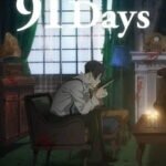 91 Days: Mijikai Rousoku
