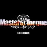 Master of Torque: Epilogue