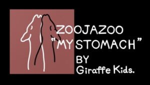 Zoojazoo “Watashi no Onaka”